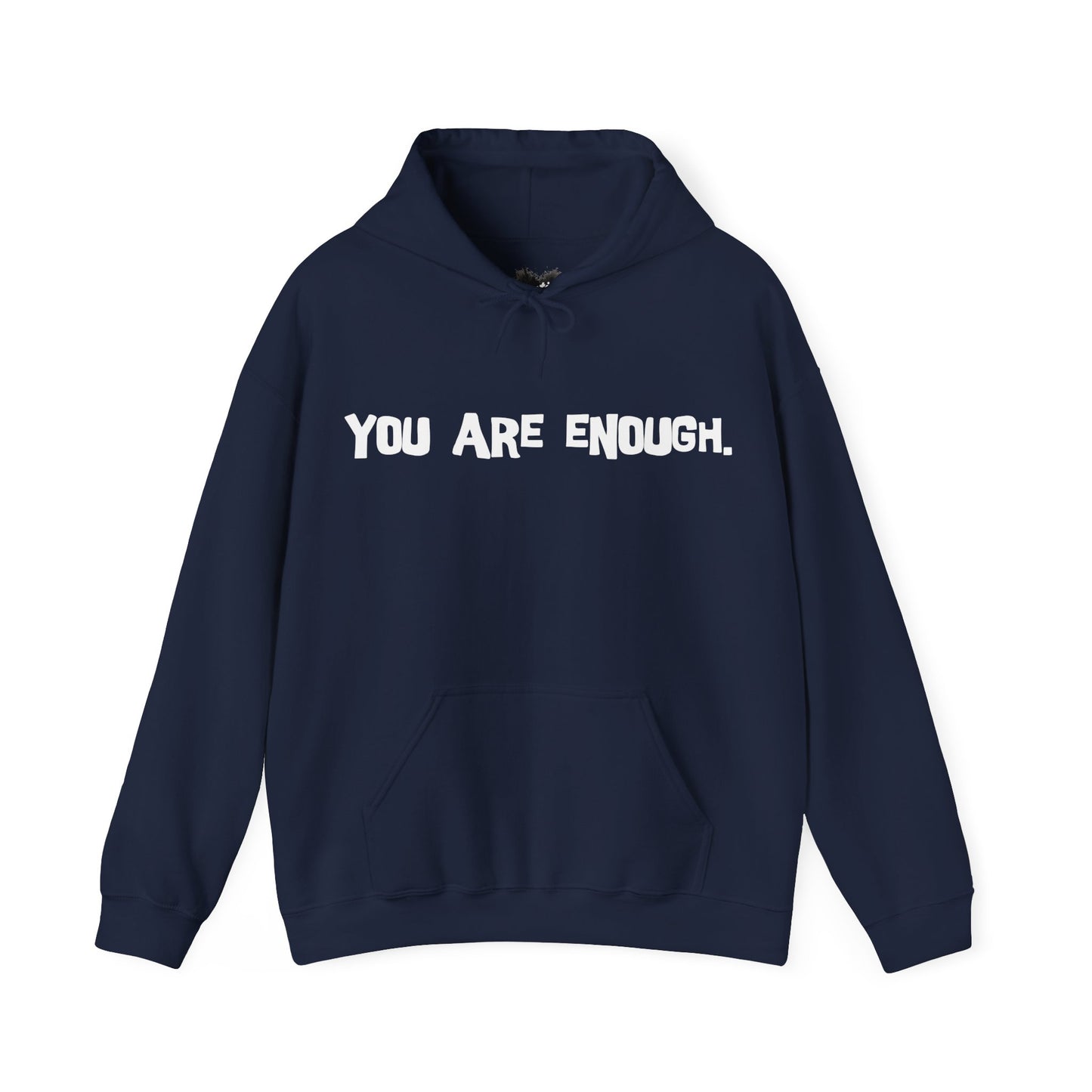 Unisex Hoodie You Are Enough Motivation Shirt Inspiration Shirt