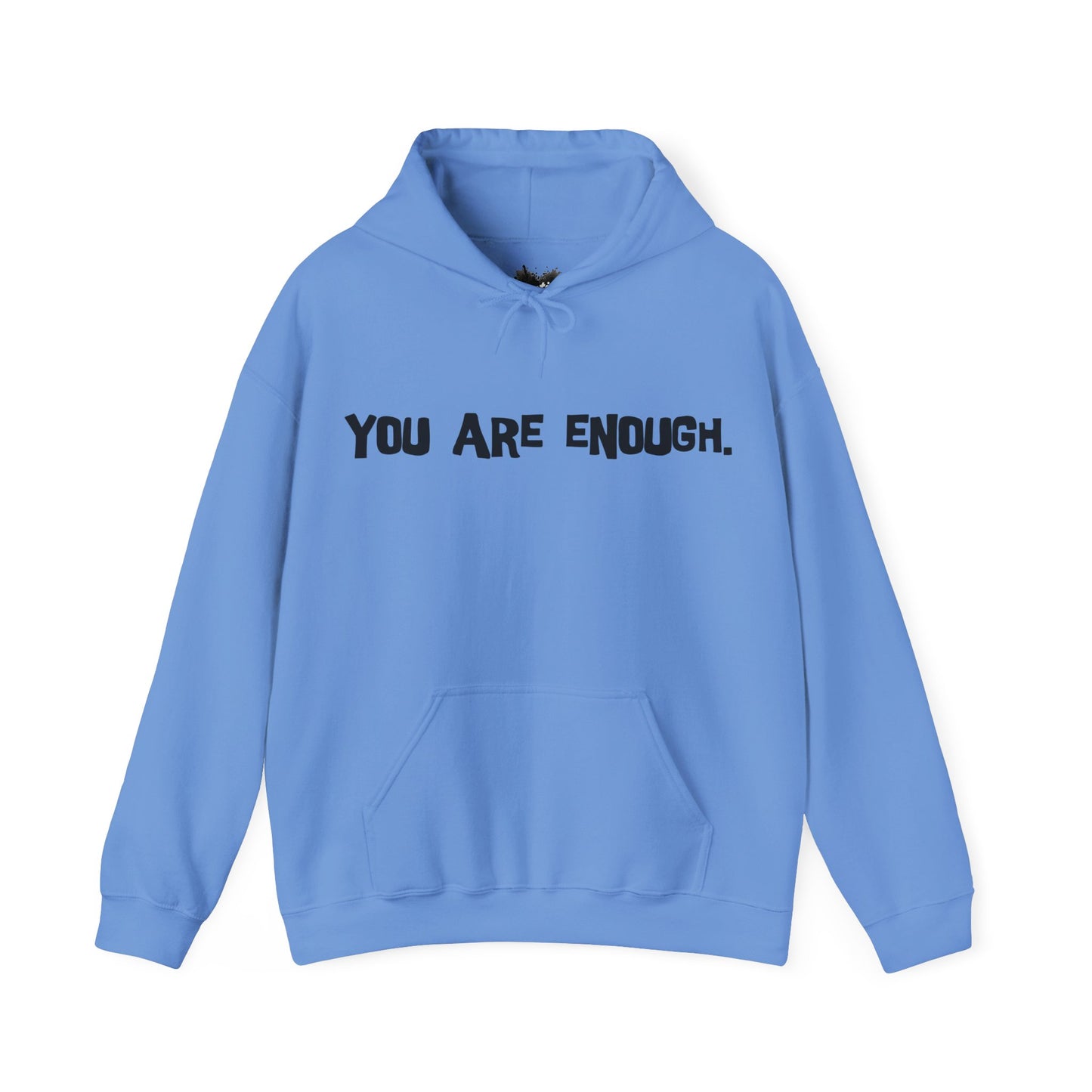 Unisex Hoodie You Are Enough Motivation Shirt Inspiration Shirt