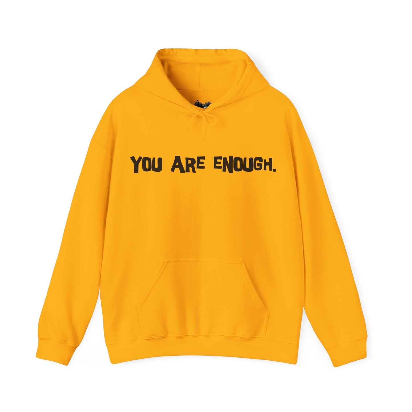 Unisex Hoodie You Are Enough Motivation Shirt Inspiration Shirt