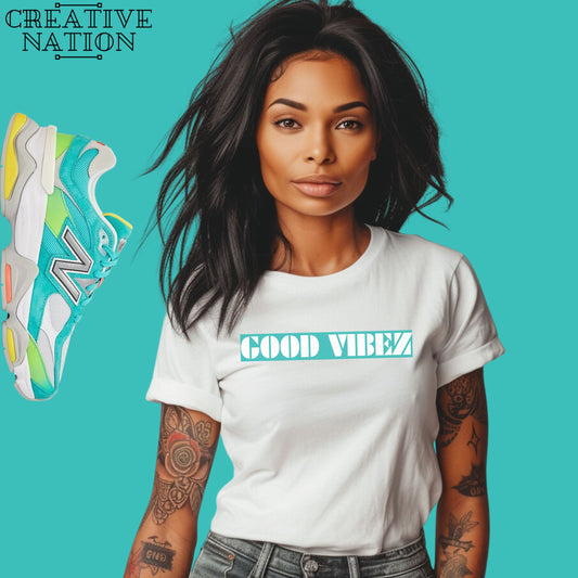 Shirt To Match New Balance 9060 Cyan Burst DTLR Unisex Tee Good Vibes Shirt For 9060