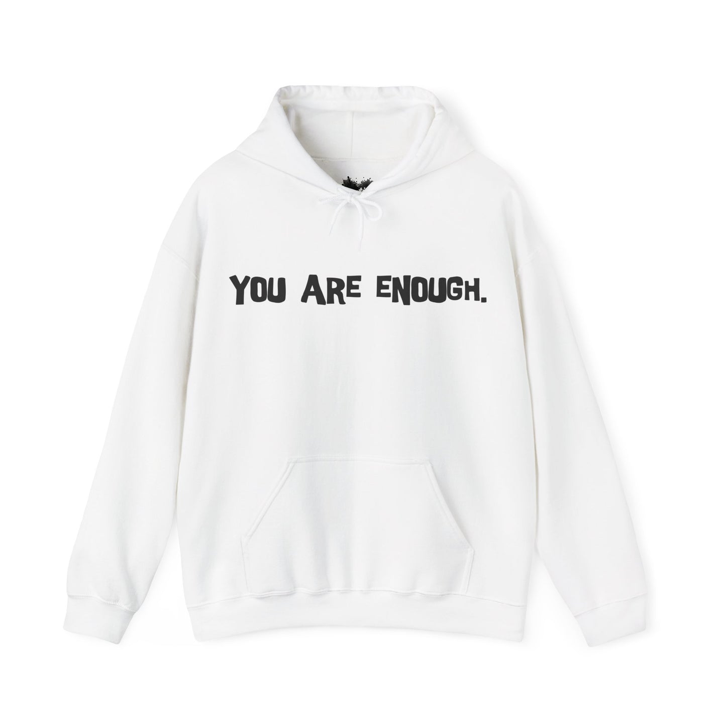 Unisex Hoodie You Are Enough Motivation Shirt Inspiration Shirt